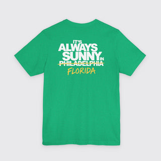 Always Sunny Florida Tee